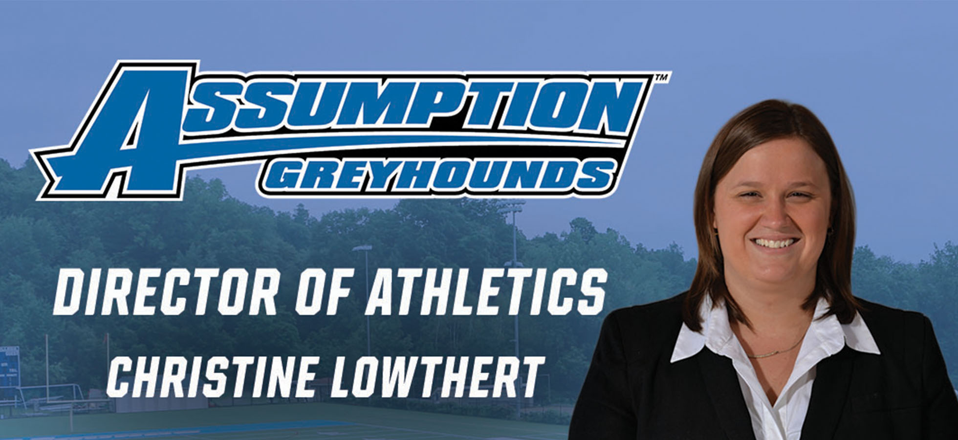 A graphic with the Assumption Athletic's logo announcing Christine Lowthert as the next Director of Athletics