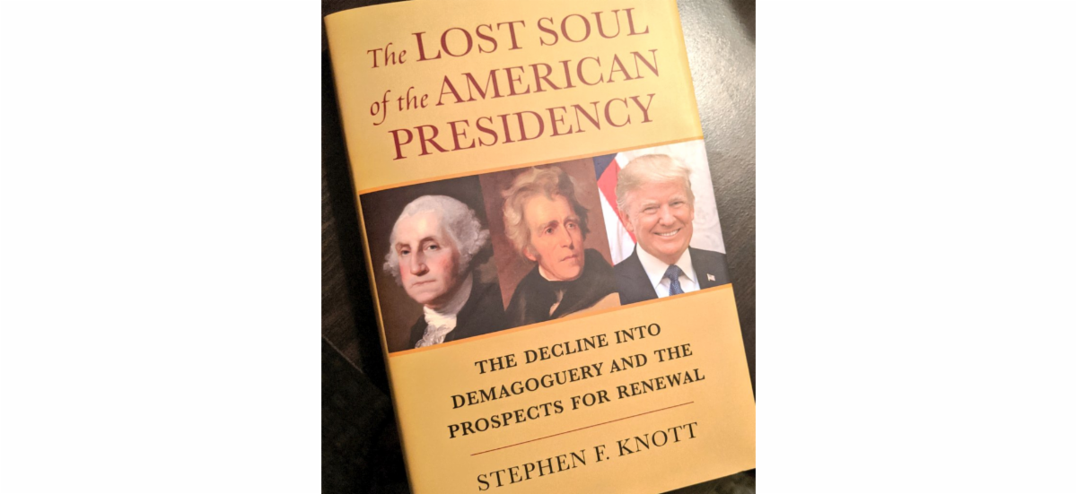 Cover photo of the book, The Lost Soul of the American Presidency by Stephen Knott.