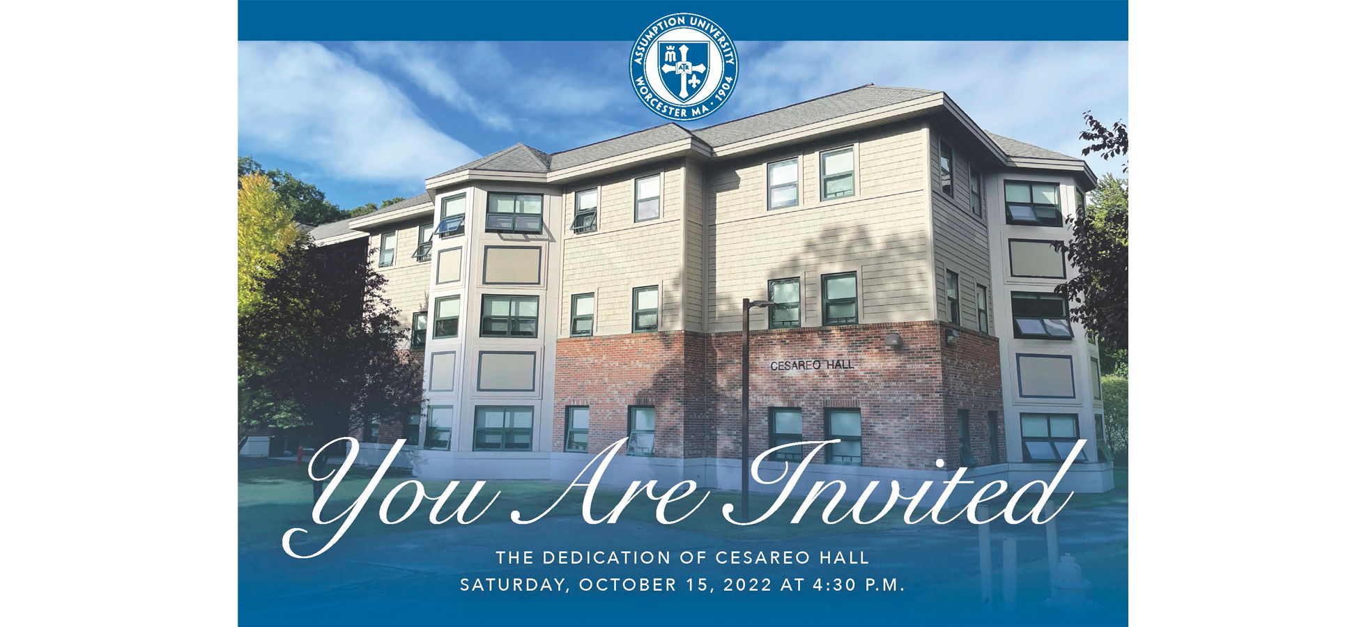 You are invited to attend the dedication of Cesareo Hall on Saturday, October 15 on the campus of Assumption University