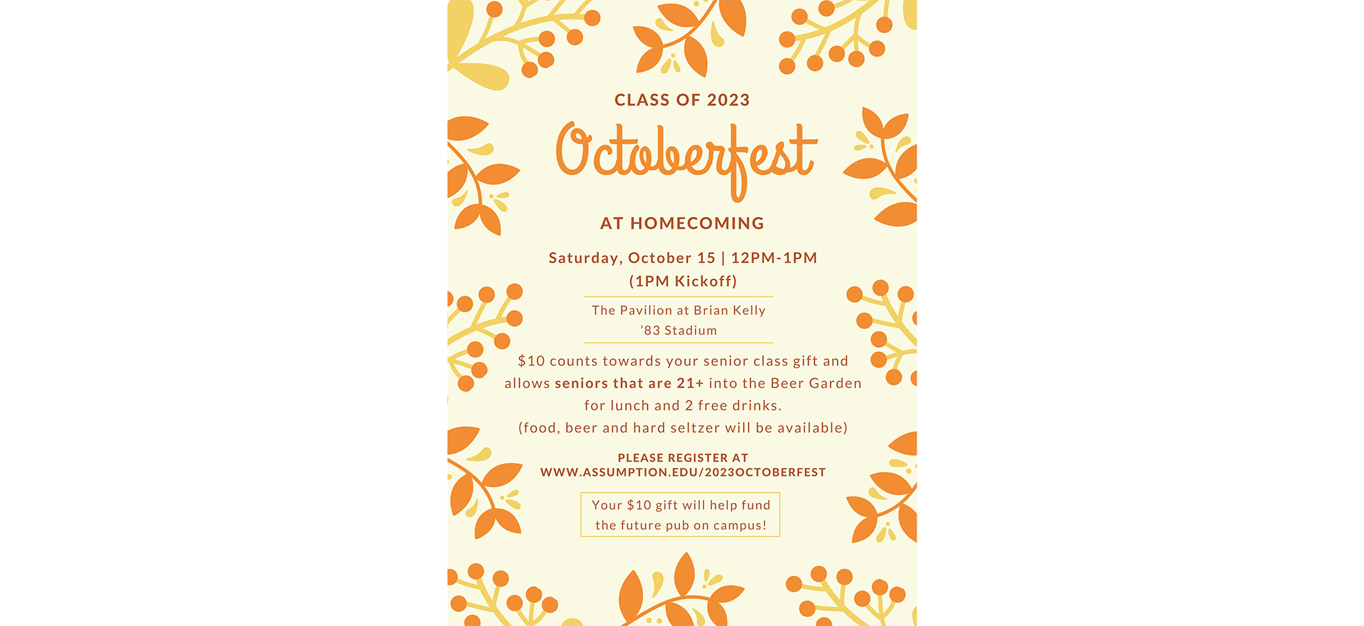The Class of 2023 is invited to celebrate octoberfest on Saturday, October 15, 2022