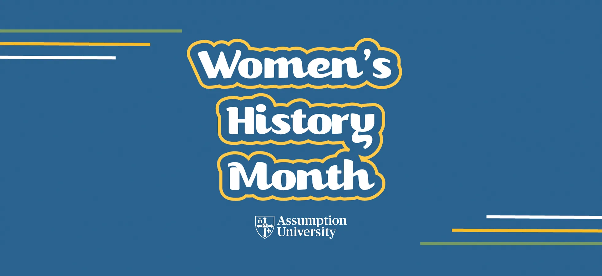 To honor Women's History Month at Assumption, members of the women's studies program shared the importance of highlighting women’s history and women’s studies and their favorite aspects of the program.