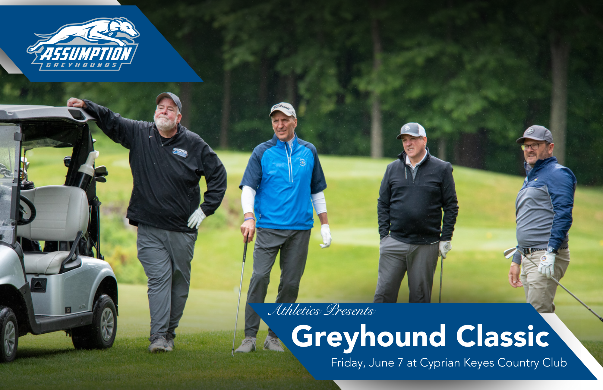 2024 Greyhound Classic Golf Tournament Friday, June 7 Cyprian Keyes Country Club 284 E Temple St Boylston, MA 01505