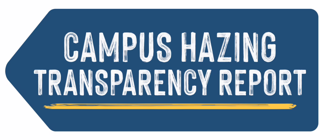 A blue background in the shape of an arrow pointing to the left that reads "Campus Hazing Transparency Report"